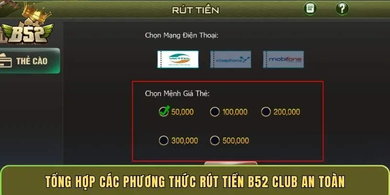 tong-hop-cac-phuong-thuc-rut-tien-b52-club-an-toan